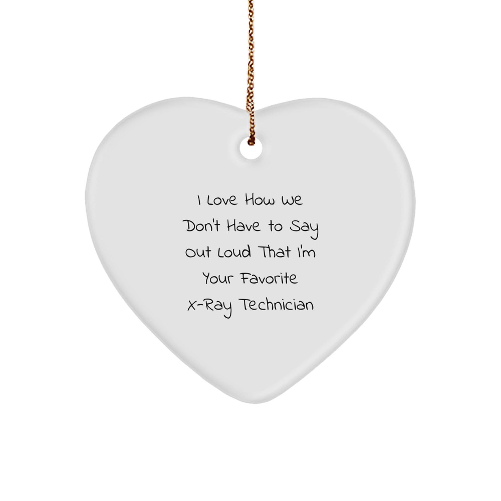 Funny X-Ray Technician Gifts from Family - X-Ray Technician Heart Ornament for Christmas Unique - Image 1