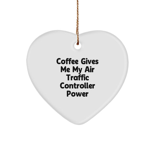 Funny Air Traffic Controller Gifts from Friends - Christmas Unique Gifts for Men or Women, Air Traffic Controller Heart Ornament, Coffee Quote - Image 1