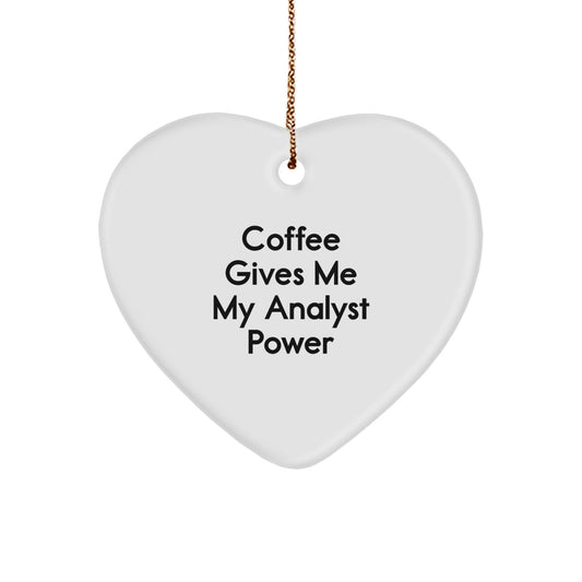 Funny Analyst Heart Ornament Gifts from Men to Friends, Christmas Unique Gifts for Analyst, Heart Shaped Analyst Power - Image 1