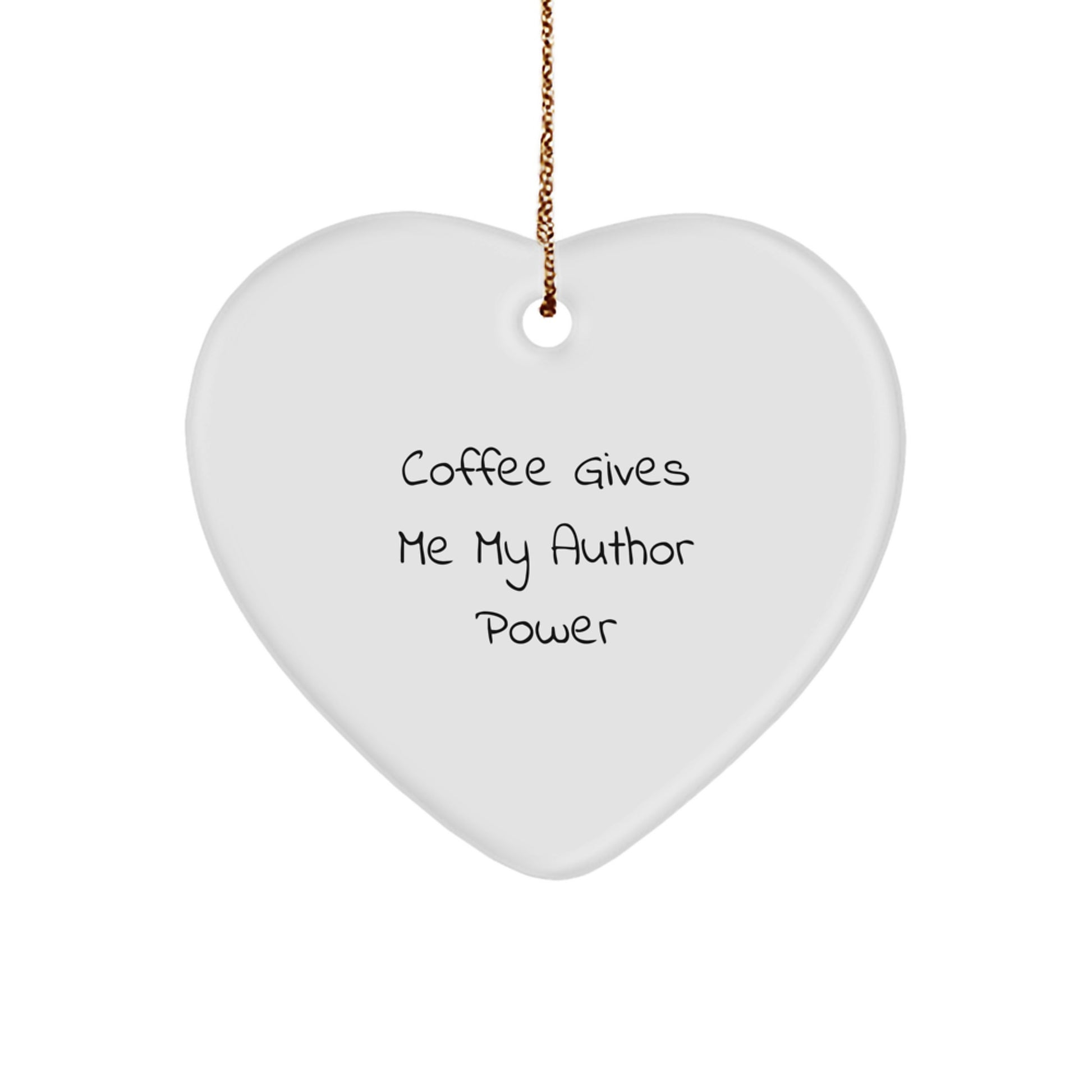Author's Power: Funny Heart Ornament Gifts for Women, Friends, Family from Author's Coffee Lovers - Image 1