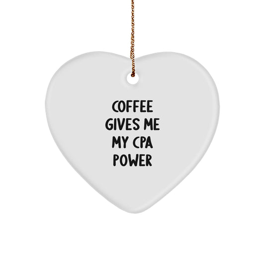 CPA Power Heart Ornament, Funny Quote, Gifts for Men, Women, Friends, Coworkers, Family, Christmas Unique - Image 1