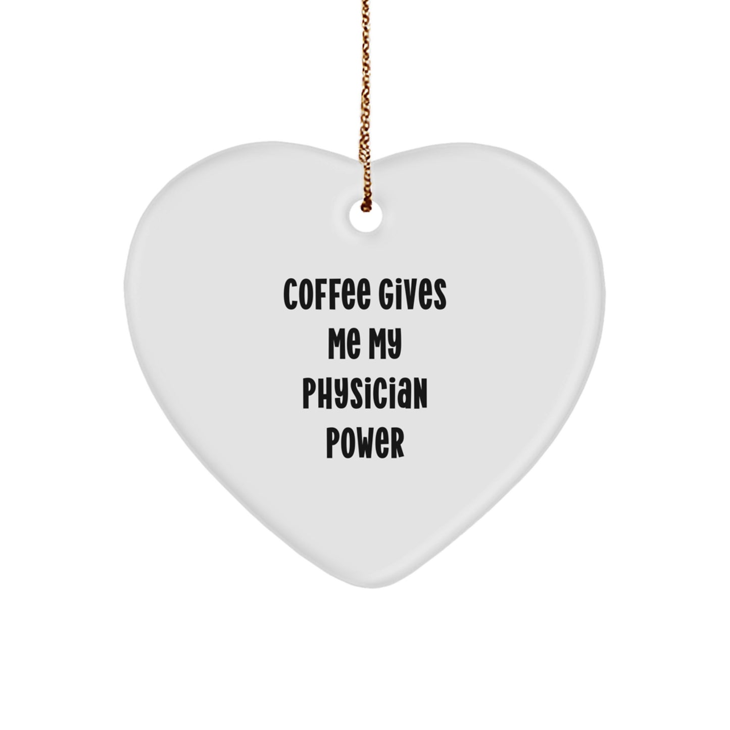 Funny Physician Heart Ornament Gifts from Men to Physician Friends and Family for Christmas - Image 1