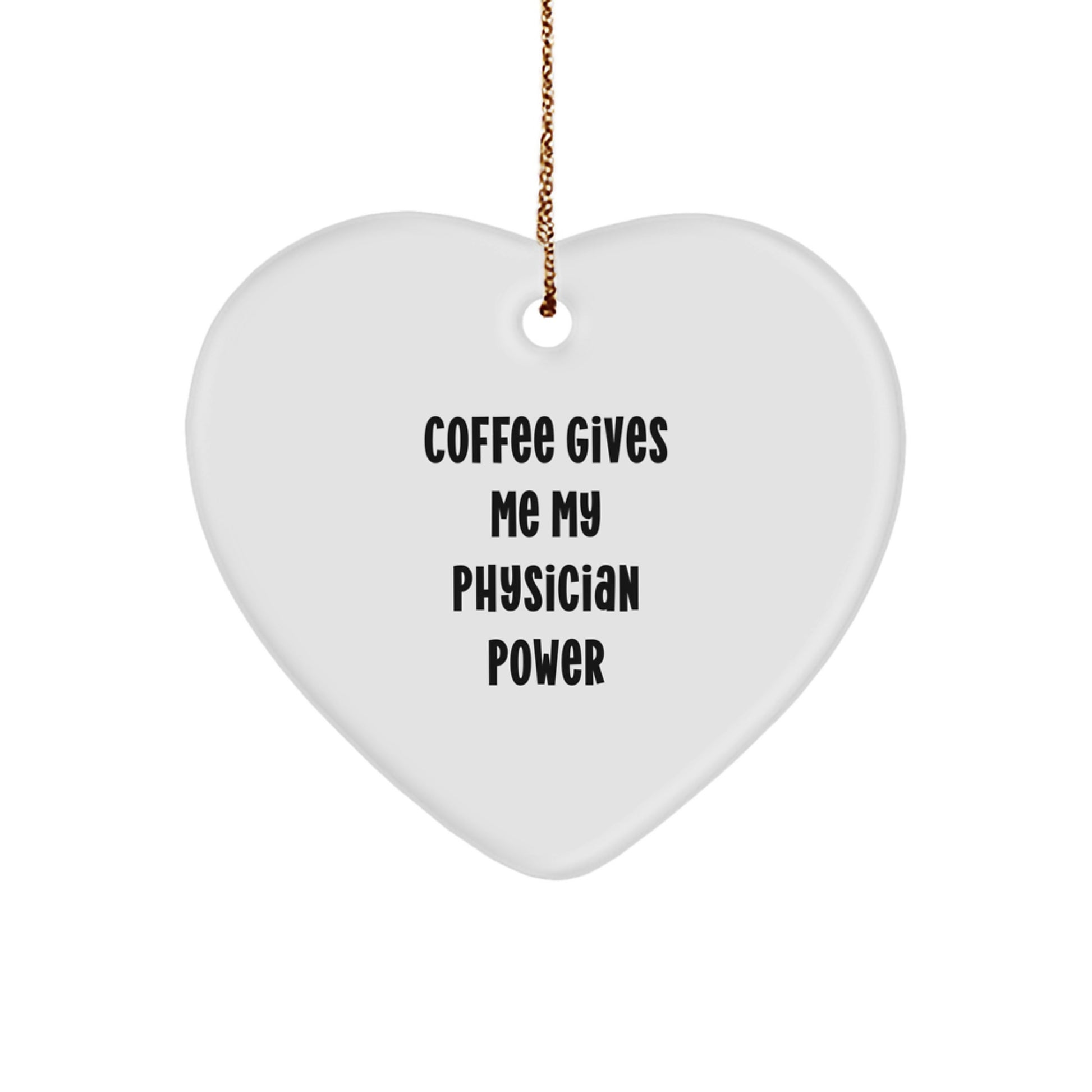 Funny Physician Heart Ornament Gifts from Men to Physician Friends and Family for Christmas - Image 1