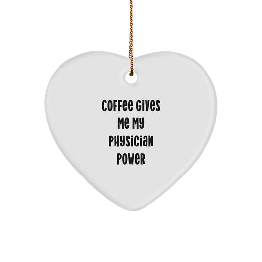 Funny Physician Heart Ornament Gifts from Men to Physician Friends and Family for Christmas - Image 1
