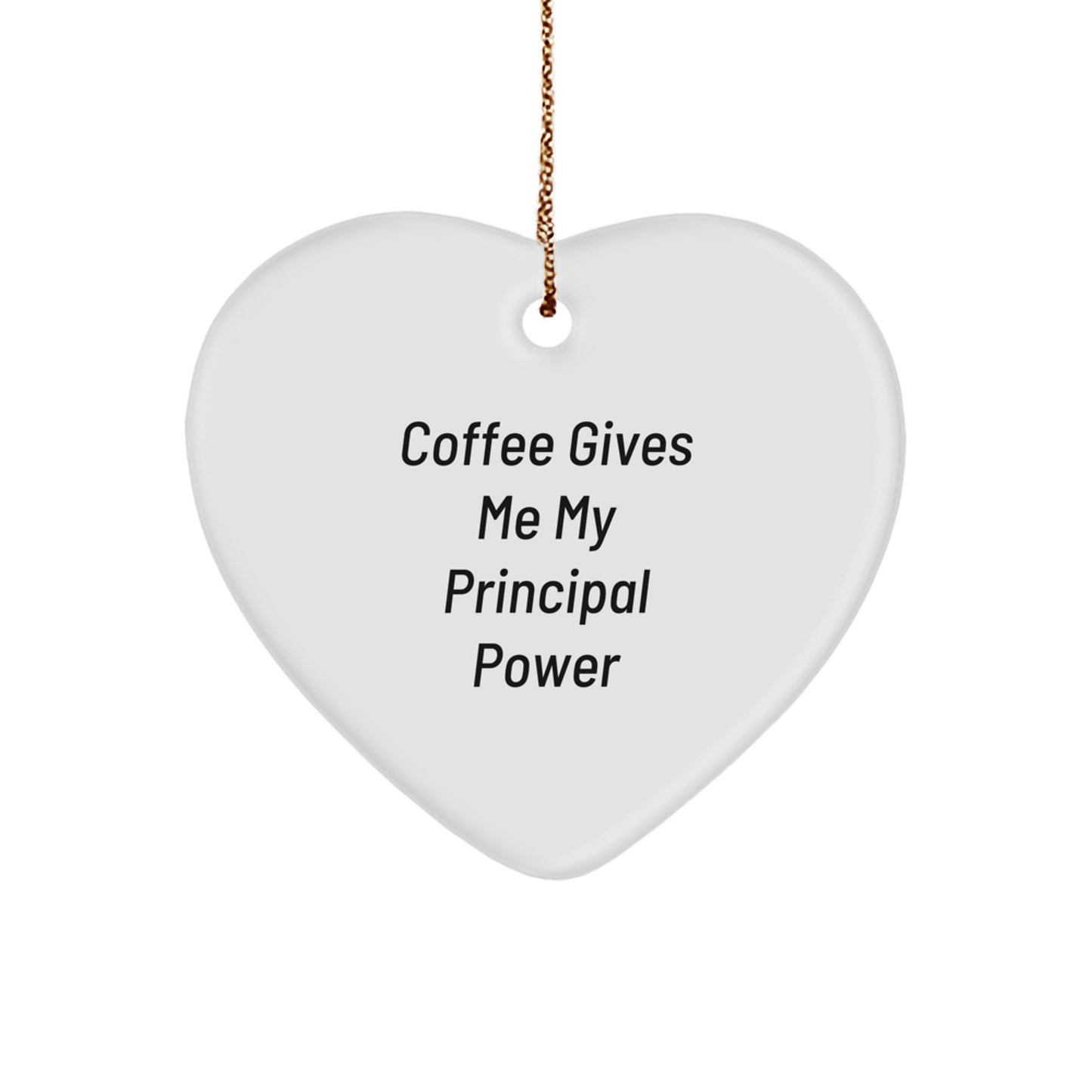 Funny Principal Power Heart Ornament, Gifts for Principal, Coffee Lovers Christmas Decorations - Gifts from Friends to Principal - Image 1
