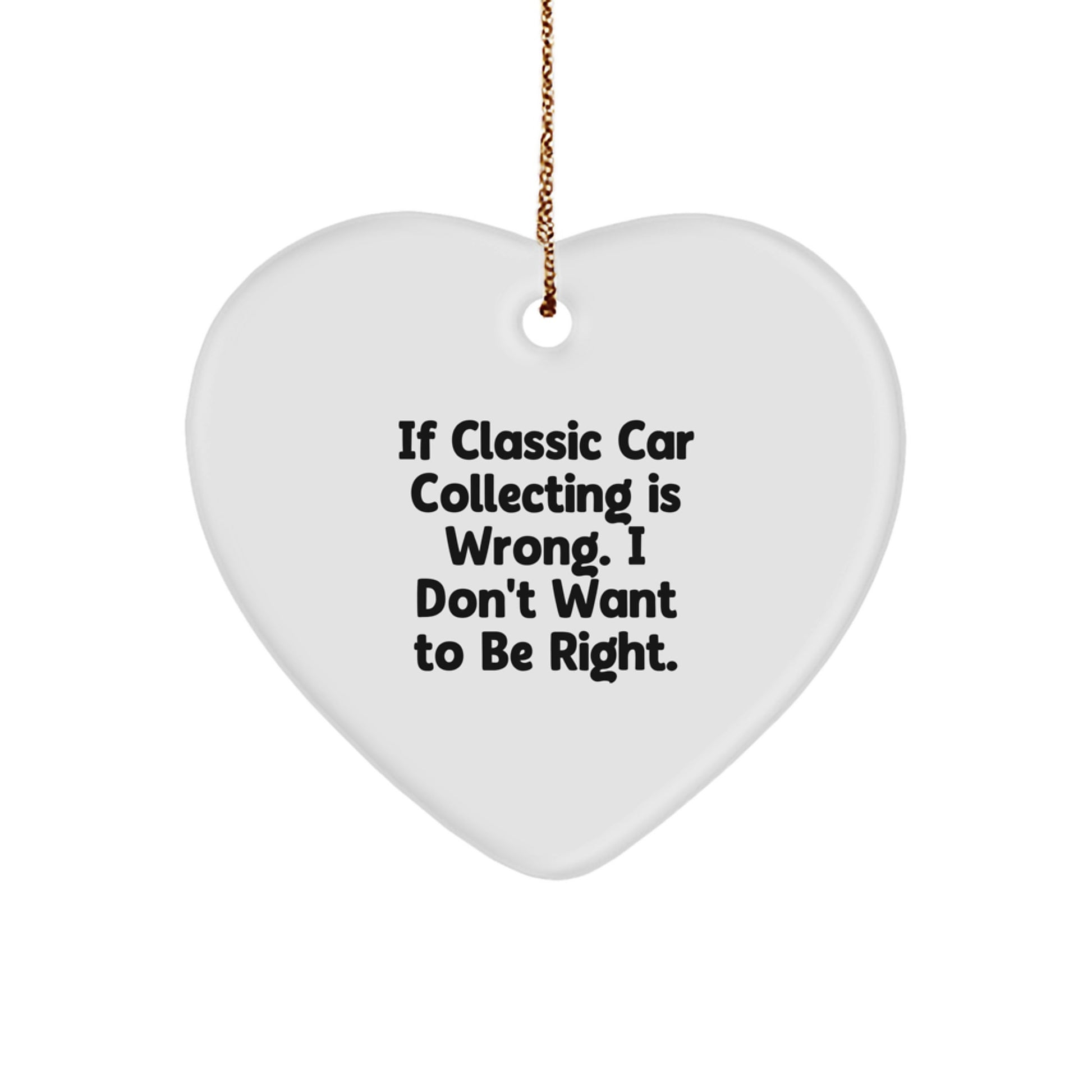 Funny Classic Car Collecting Heart Ornaments for Friends and Family, Gifts from Men, Women, or Classic Car Enthusiasts, Perfect for Christmas Unique Gifts - Image 1