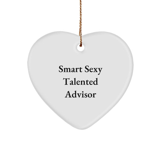 Funny Quote Advisor Gifts from Friends to Men or Women, Heart Ornament for Christmas Unique Presents - Image 1