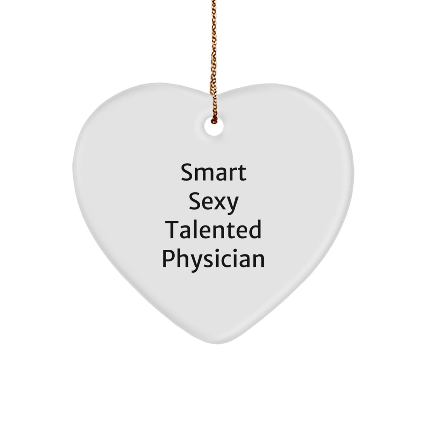 Funny Smart Sexy Talented Physician Christmas Unique Gifts - Image 1