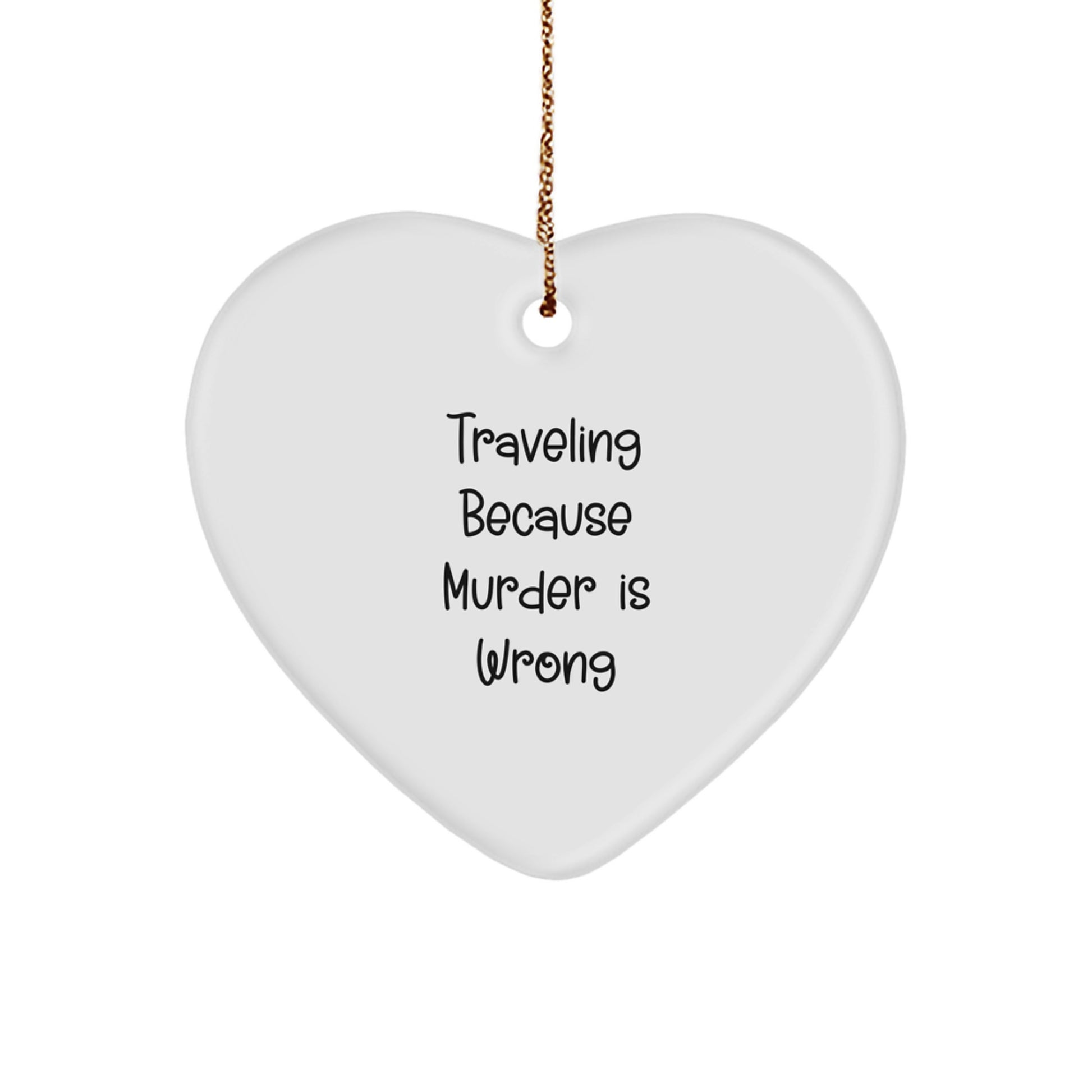 Funny Traveling Heart Ornament, Gifts from Family for Traveling Friends, Christmas Unique Ornaments for Home Decor - Image 1