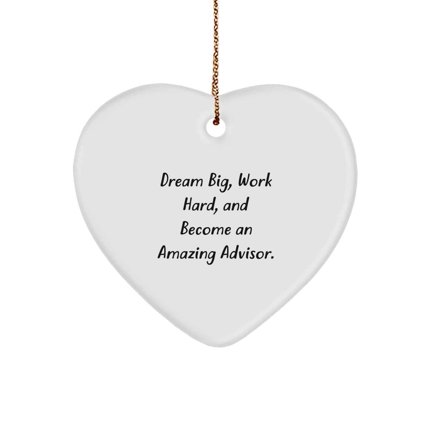 Heartfelt Advisors Christmas Unique Gift - 'Dream Big, Work Hard, And Become An Amazing Advisor.' - Gifts from Friends to Coworkers - Victory Thru Vision