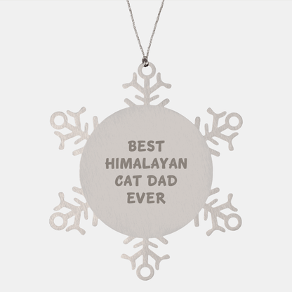 Himalayan Cat Dad Gifts for Christmas, Snowflake Ornament, Premium Stainless Steel, Shatterproof, 3.14 inches in Diameter - Victory Thru Vision 