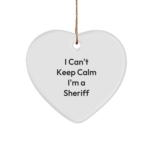 I Can't Keep Calm I'm A Sheriff Funny Sheriff Gifts from Men to Sheriff Friends and Family - Sheriff Heart Ornament for Christmas - Victory Thru Vision