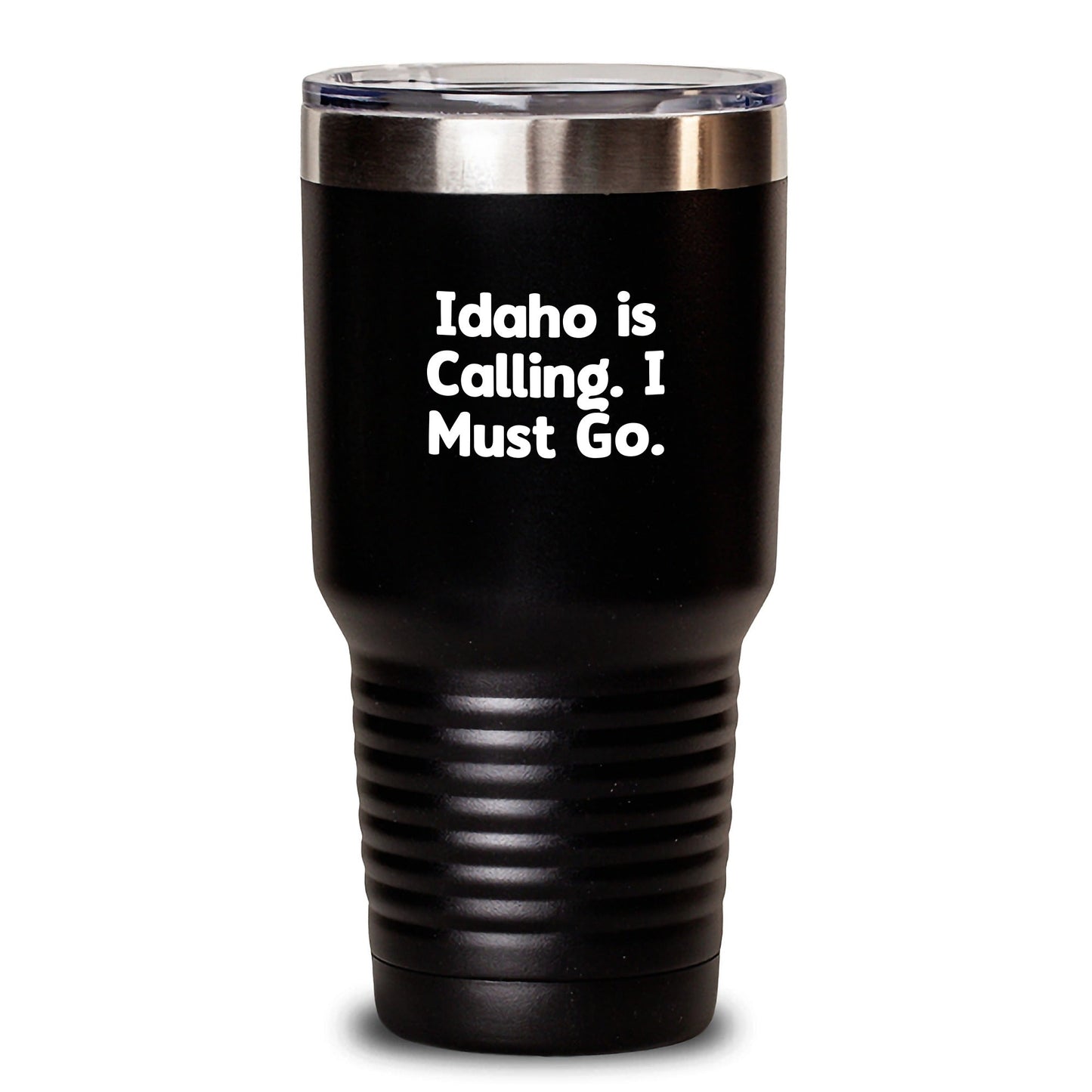 Idaho Calling Funny Tumbler Gifts from Friends to Idaho Graduates, Inspirational Quote Idaho Tumbler, 20oz or 30oz Capacity - Victory Thru Vision
