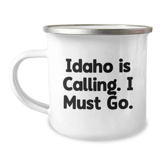 Idaho Calling Gifts, Funny Quote Camping Mug for Idaho Lovers, Graduation Unique Gifts from Friends or Family - Victory Thru Vision