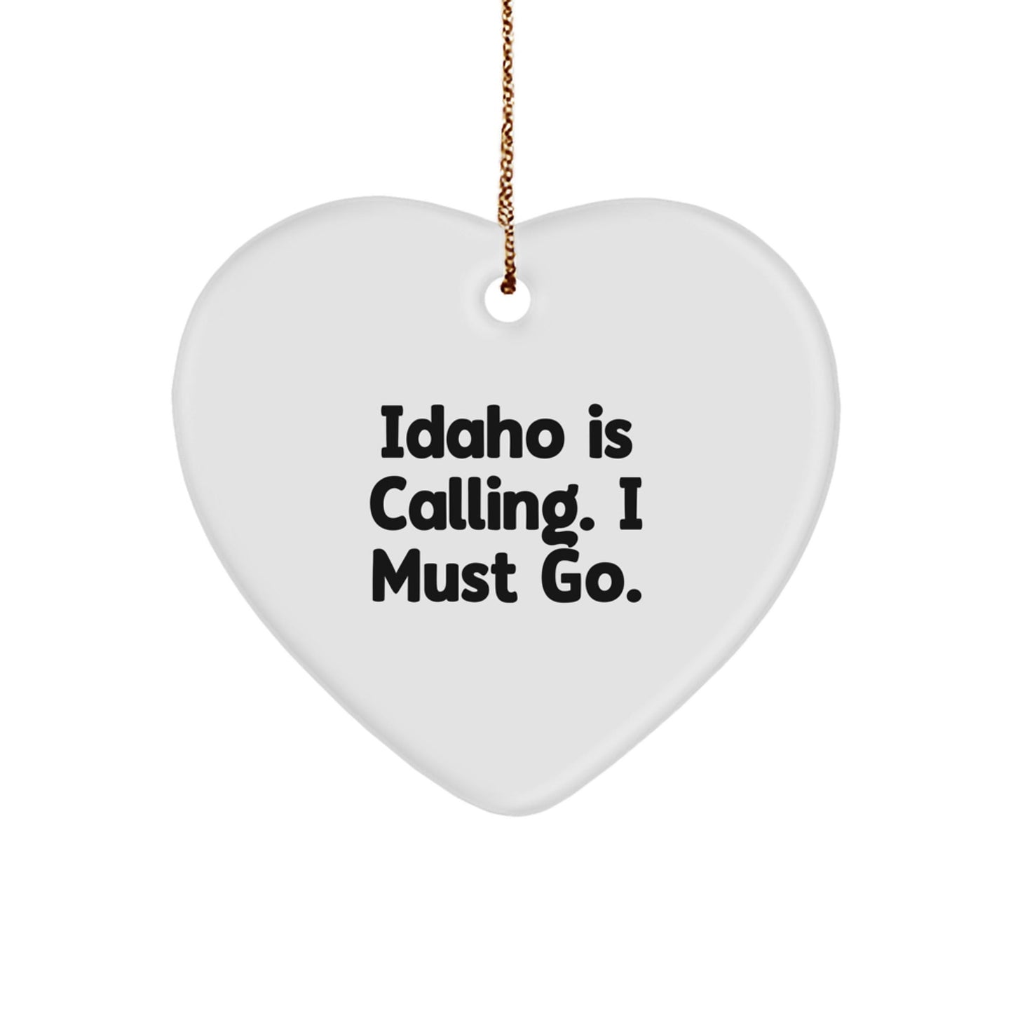 Idaho Gifts from Men - Heart Ornament with 'Idaho Is Calling. I Must Go.' Quote, Perfect for Family, Friends, and Coworkers - Christmas Unique Gifts - Victory Thru Vision