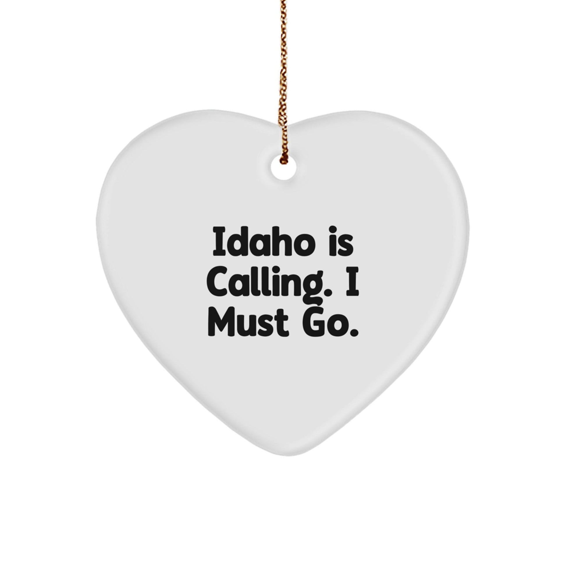 Idaho Gifts from Men - Heart Ornament with 'Idaho Is Calling. I Must Go.' Quote, Perfect for Family, Friends, and Coworkers - Christmas Unique Gifts - Victory Thru Vision