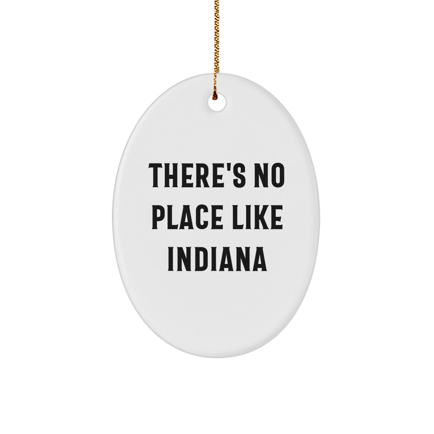 Indiana Oval Ornament Gifts from Family for Christmas - 'There's No Place Like Indiana' Quote - Victory Thru Vision