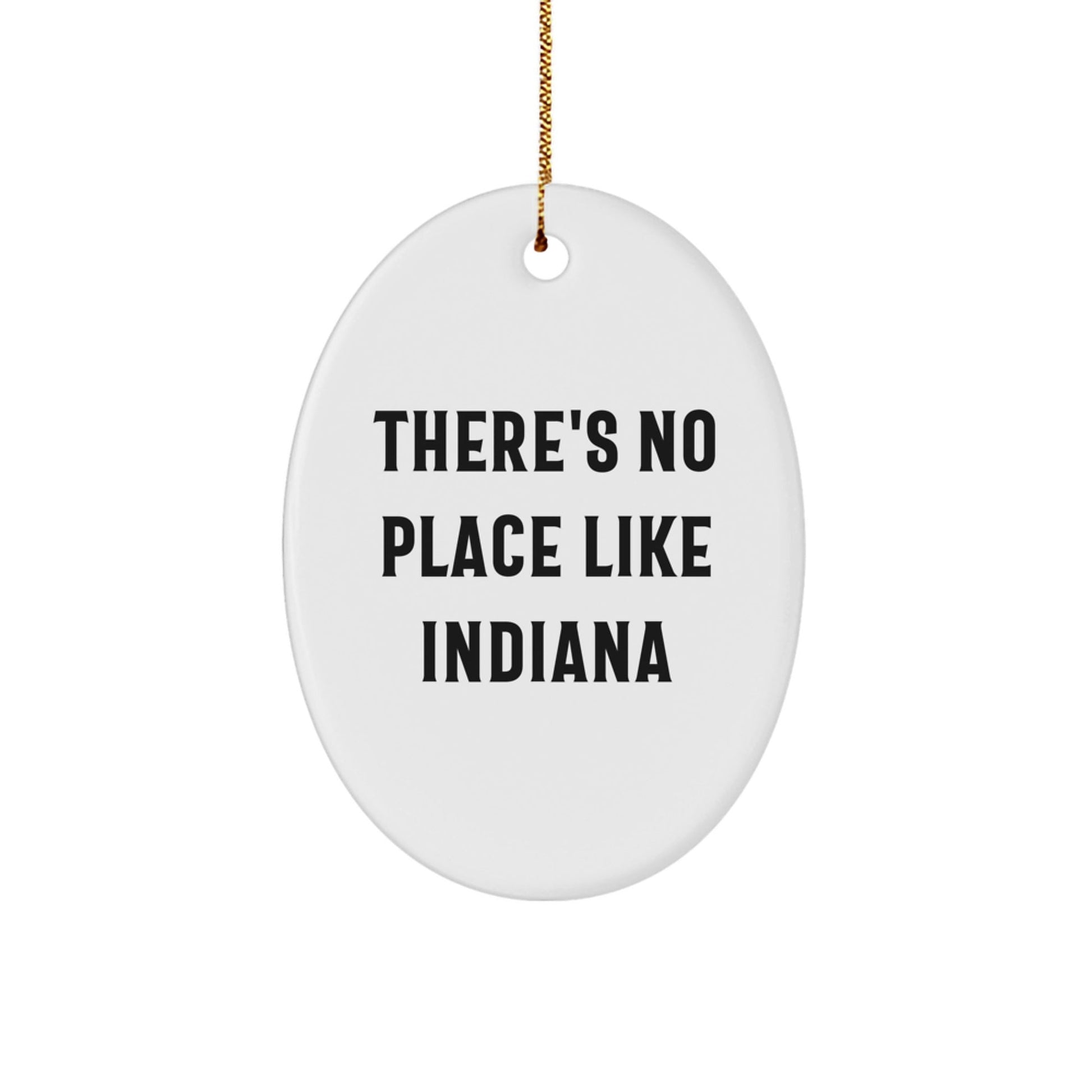 Indiana Oval Ornament Gifts from Family for Christmas - 'There's No Place Like Indiana' Quote - Victory Thru Vision