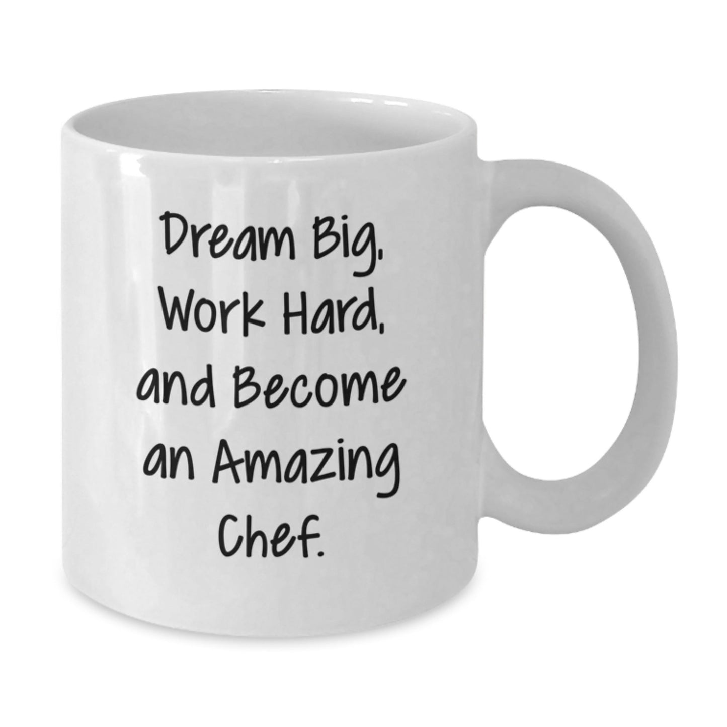 Inspirational Chef Gifts White Coffee Mug - 'Dream Big, Work Hard, And Become An Amazing Chef.' for Graduation from Friends - Victory Thru Vision