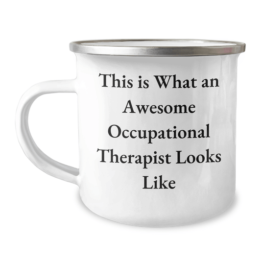Inspirational Occupational Therapist Gifts from Friends - This Is What An Awesome Occupational Therapist Looks Like, Camping Mug for Graduation, 12 oz Stainless Steel with Enamel Finish - Victory Thru Vision