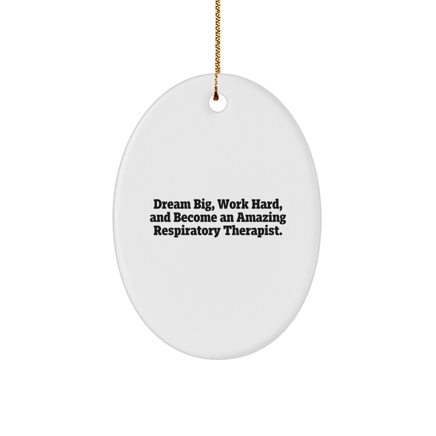 Inspirational Respiratory Therapist Gifts from Friends and Family - Oval Ornament - Victory Thru Vision