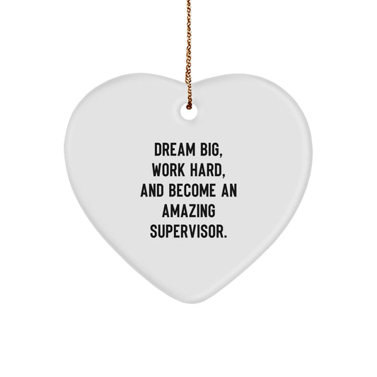 Inspirational Supervisor Gifts from Friends, Coworkers, or Family - Dream Big Heart Ornament, Perfect for Christmas - Victory Thru Vision