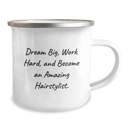 Inspiring Hairstylist Gifts from Friends for Amazing Hairstylists, Dream Big and Work Hard, Funny Camping Mug, 12 oz, Graduation Unique Gifts - Victory Thru Vision