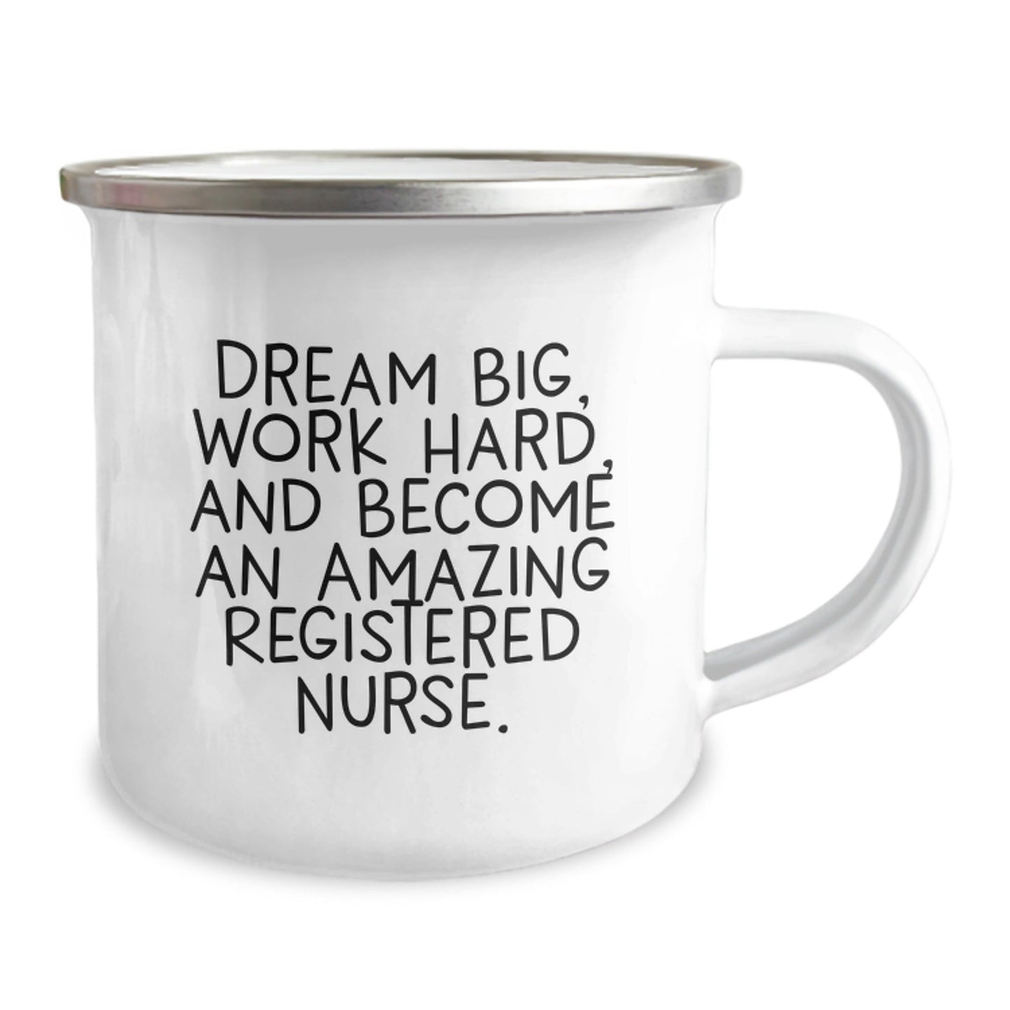 Inspiring Registered Nurse Gifts from Friends for Graduation - 'Dream Big' Camping Mug - Victory Thru Vision