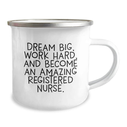 Inspiring Registered Nurse Gifts from Friends for Graduation - 'Dream Big' Camping Mug - Victory Thru Vision
