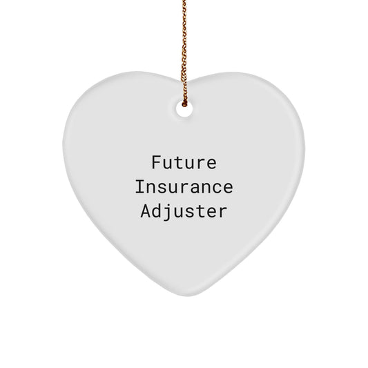 Insurance Adjuster Gifts from Friends, Future Insurance Adjuster Heart Ornament, Funny Quote, Christmas Unique Gifts - Victory Thru Vision
