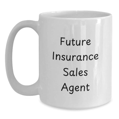 Insurance Sales Agent Gifts from Friends - 'Future Insurance Sales Agent' White Coffee Mug for Graduation, Funny Quote, 11oz or 15oz Capacity, Ceramic, Microwave, and Dishwasher Safe - Victory Thru Vision
