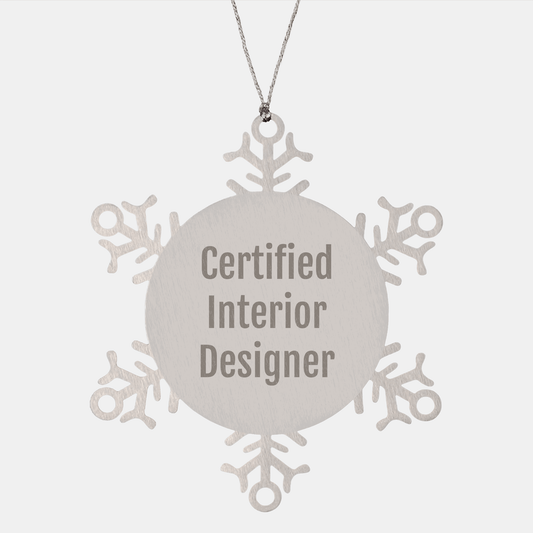 Interior Designer Snowflake Ornament Gifts from Friends, Gifts for Interior Designer, Funny Quote, Christmas Unique Gifts - Victory Thru Vision 