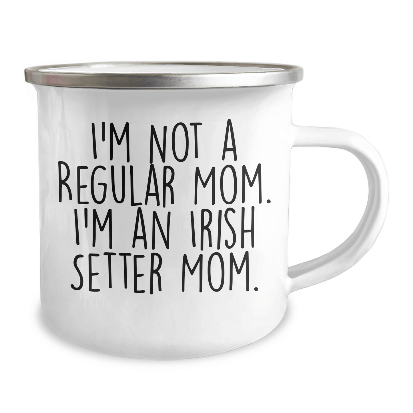 Irish Setter Dog Mom Gifts, Funny Camping Mugs for Friends, 'I'm Not A Regular Mom. I'm An Irish Setter Mom.' Graduation Unique Gifts from Family - Victory Thru Vision