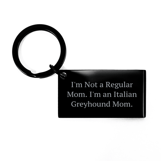 Italian Greyhound Dog Mom Funny Keychain Gifts for Men from Family, Unique Graduation Present for Italian Greyhound Dog Lovers - Victory Thru Vision