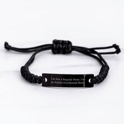 Italian Greyhound Dog Mom Funny Rope Bracelet Gifts for Her from Friends Family - 'I'm Not A Regular Mom. I'm An Italian Greyhound Mom.' - Victory Thru Vision