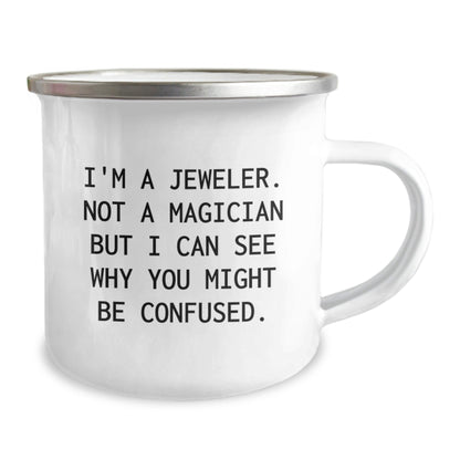 Jeweler Gifts from Men to Friends, Graduation Unique Presentations with Funny Quote, Camping Mug for Jeweler Enthusiasts, 12 oz Stainless Steel with Enamel Finish - Victory Thru Vision