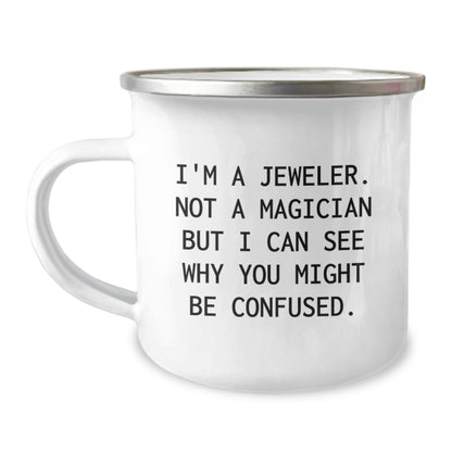 Jeweler Gifts from Men to Friends, Graduation Unique Presentations with Funny Quote, Camping Mug for Jeweler Enthusiasts, 12 oz Stainless Steel with Enamel Finish - Victory Thru Vision