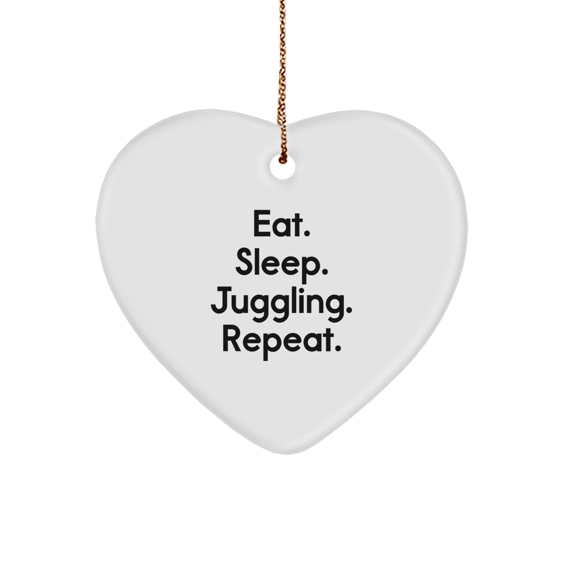 Juggling Heart Ornament Gifts from Friends for Christmas - Eat. Sleep. Juggling. Repeat., Fun Juggling Gifts for Him, Her, or Friends - Victory Thru Vision