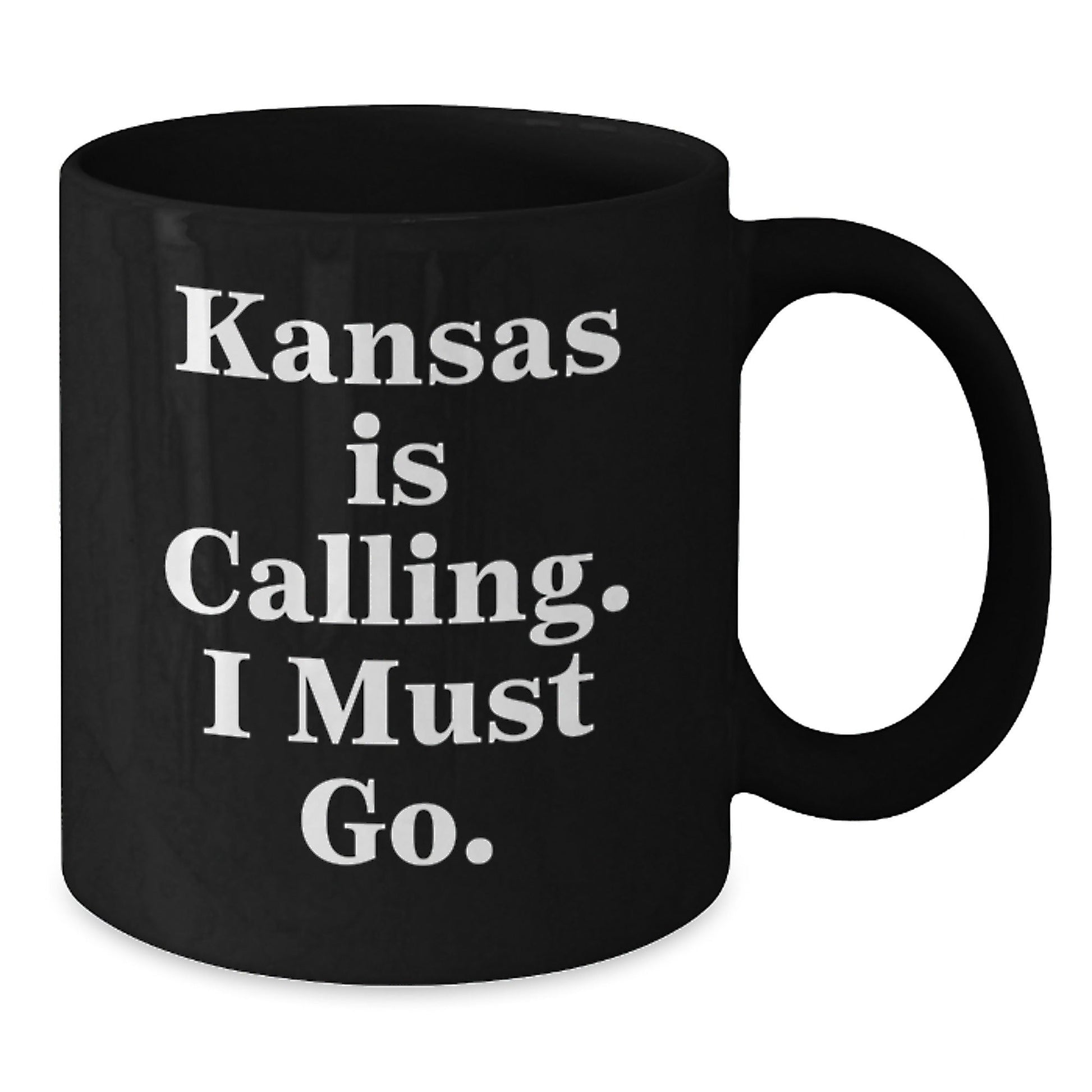 Kansas Calling Funny Black Coffee Mugs for Graduation Unique Gifts from Friends to Family, Inspirational Quote 'Kansas Is Calling. I Must Go.' - Victory Thru Vision
