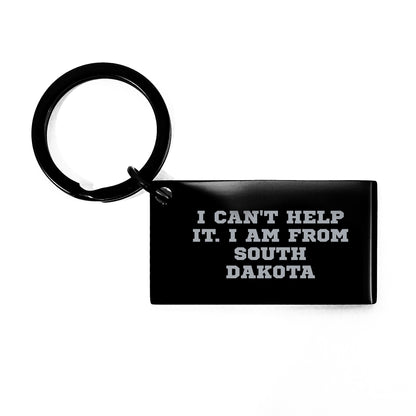 South Dakota Gifts for Men from Friends, Funny Keychain with I 'Can't Help It I Am From South Dakota' Quote, Black Stainless Steel Christmas Unique Gifts - Image 1