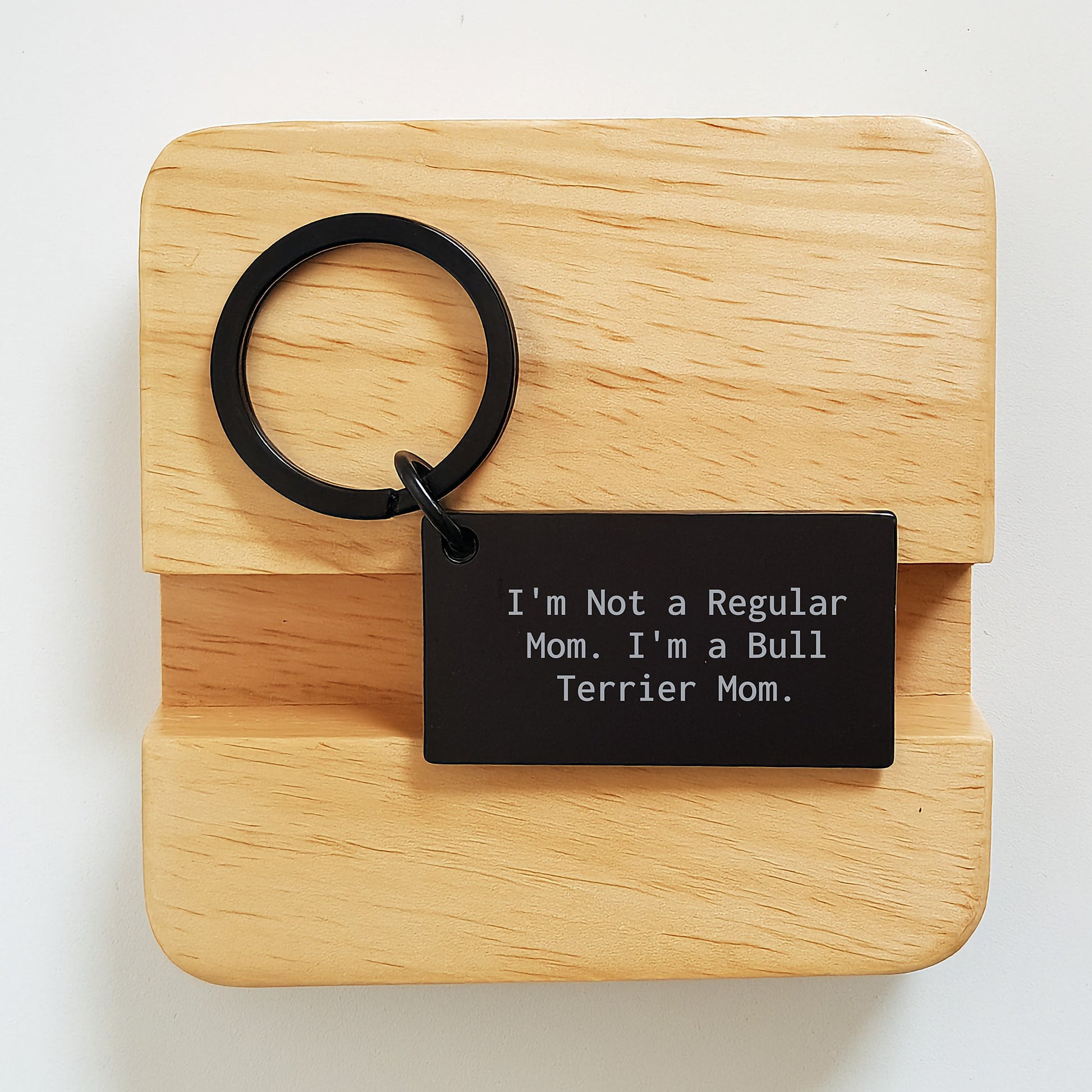 Bull Terrier Dog Keychain, 'I'm Not A Regular Mom. I'm A Bull Terrier Mom.' Funny Quote, Graduation Unique Gifts from Family to Friends - Image 2