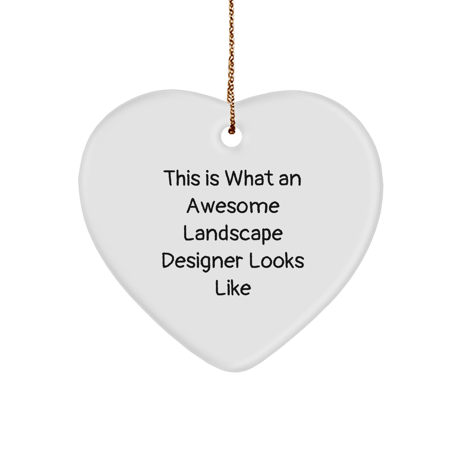 Landscape Designer Gifts, Funny Quote Heart Ornament, 'This Is What An Awesome Landscape Designer Looks Like' Christmas Memorable Present from Friends, Coworkers, or Family - Victory Thru Vision 
