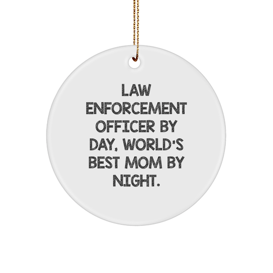 Law Enforcement Officer Gifts, Funny Circle Ornament, 'By Day, World's Best Mom By Night' - Christmas Unique Gifts for Men, Women, Friends, Coworkers, Family - Victory Thru Vision 