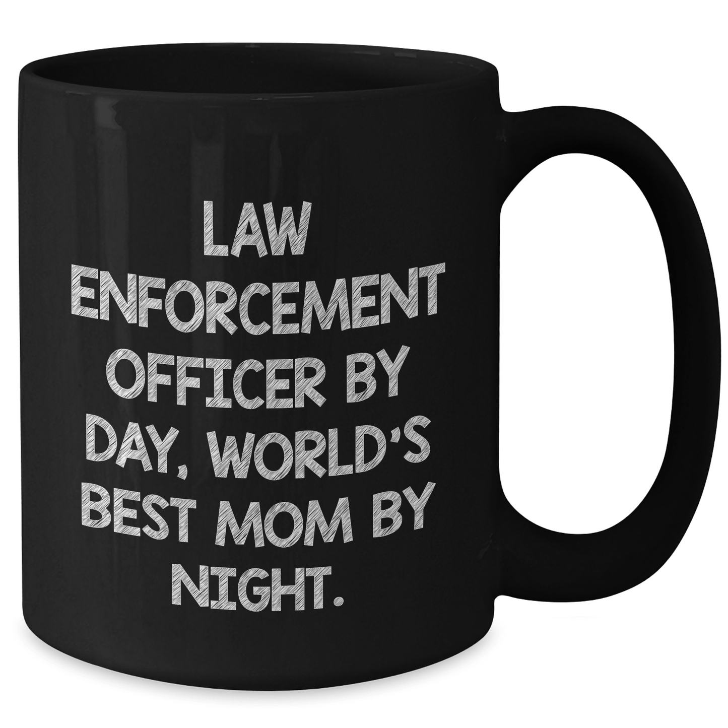 Law Enforcement Officer Gifts - Funny Quote Black Coffee Mug, Gift from Family to Law Enforcement Officer, Father's Day Unique Presents for Men - Victory Thru Vision 