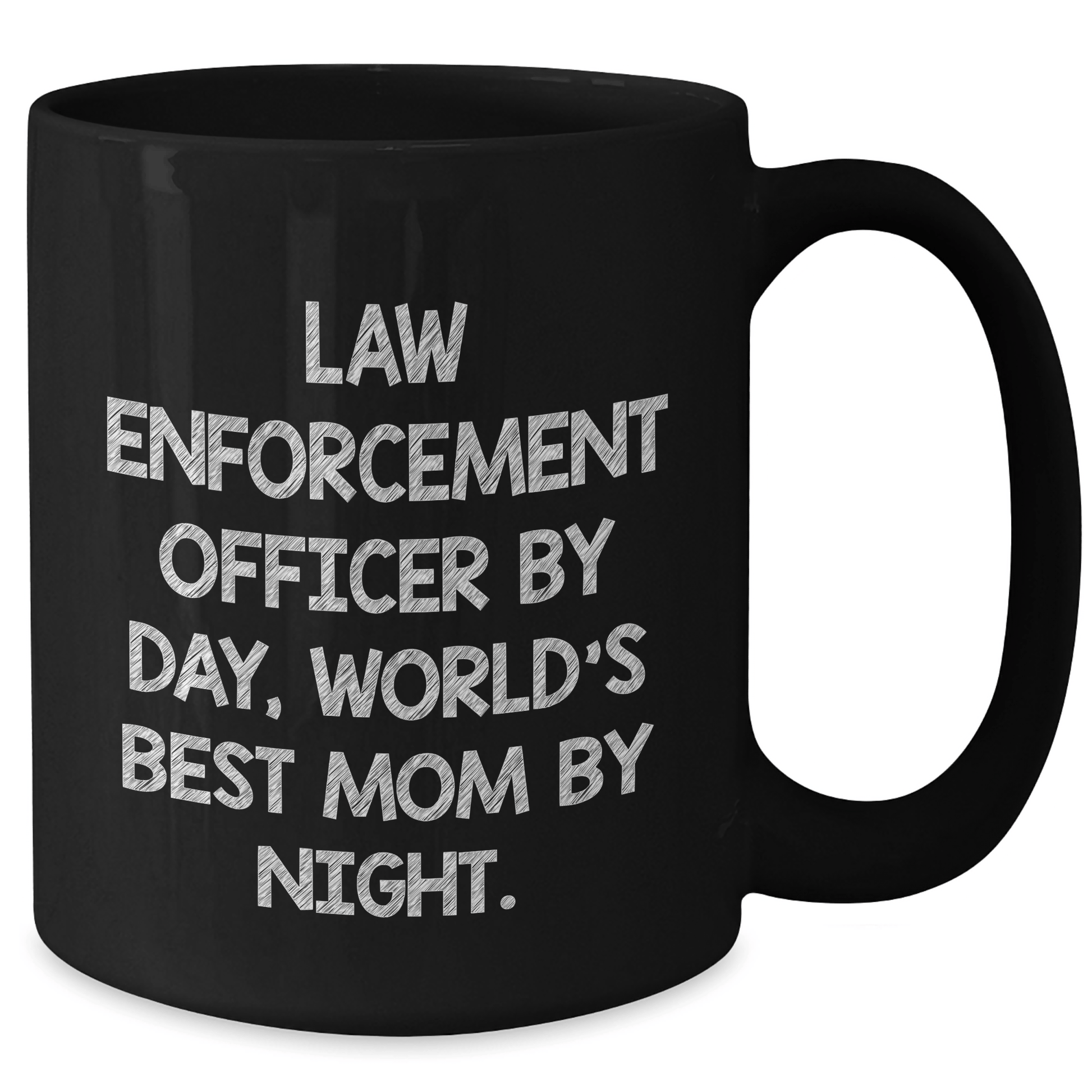Law Enforcement Officer Gifts - Funny Quote Black Coffee Mug, Gift from Family to Law Enforcement Officer, Father's Day Unique Presents for Men - Victory Thru Vision 