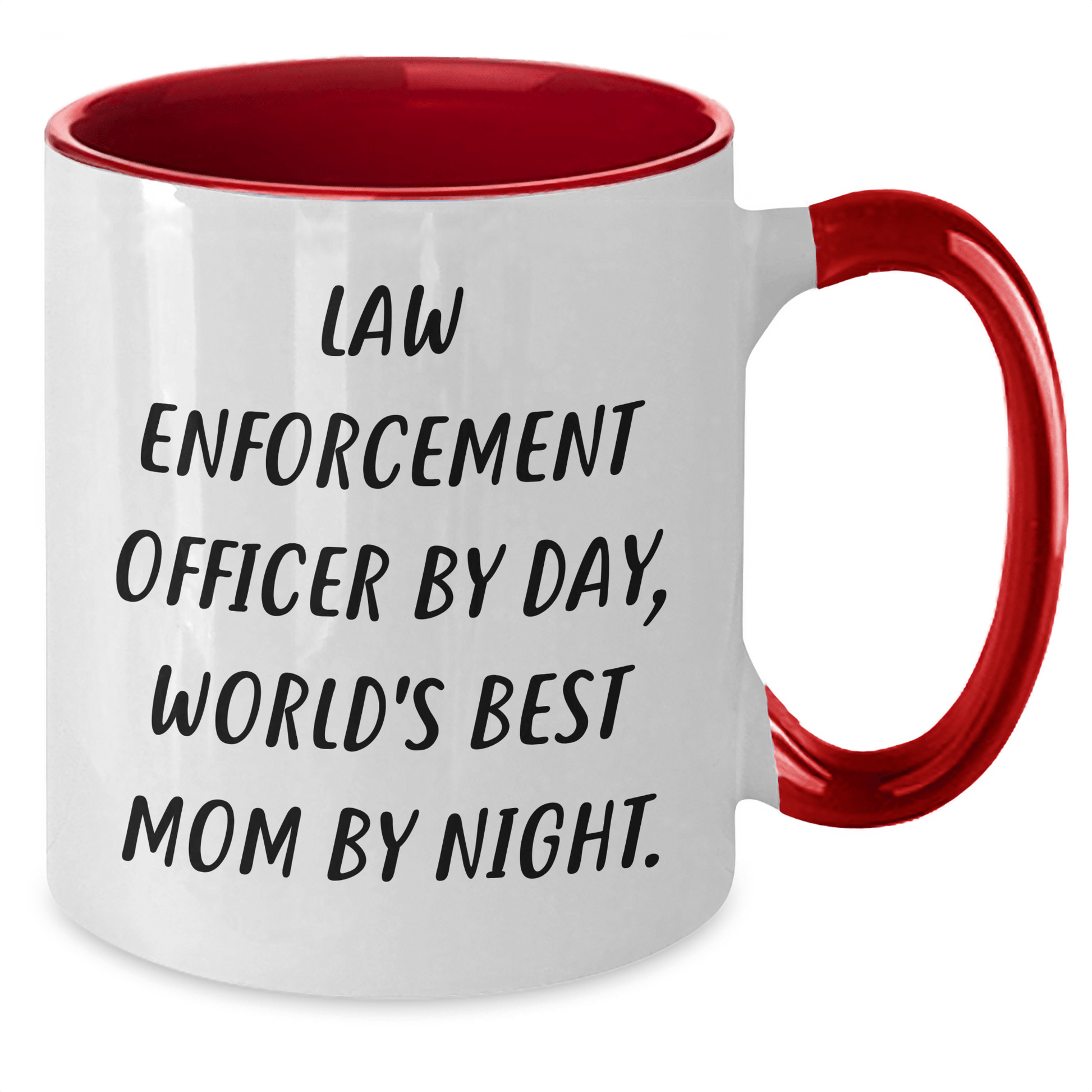 Law Enforcement Officer Gifts, Funny Two Tone Coffee Mug, 'Law Enforcement Officer By Day, World's Best Mom By Night.' - Gifts from Men to Law Enforcement Officers for Father's Day - Victory Thru Vision 