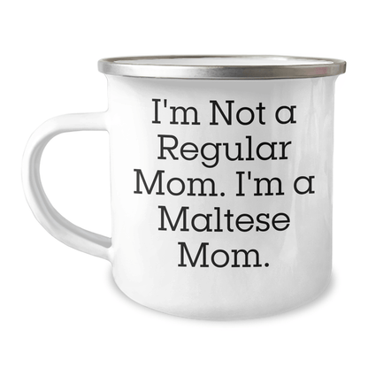 Maltese Dog Mom Gifts from Friends for Graduation Unique Mugs, Funny 'I'm Not A Regular Mom. I'm A Maltese Mom.' - Victory Thru Vision