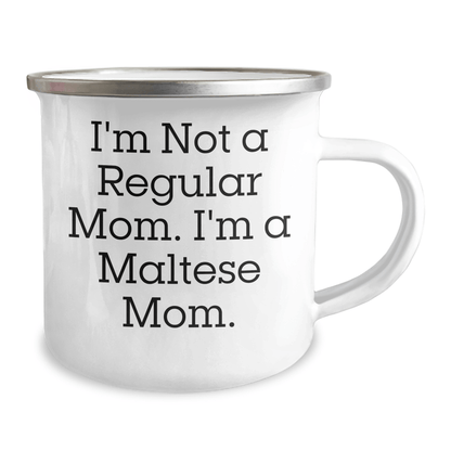 Maltese Dog Mom Gifts from Friends for Graduation Unique Mugs, Funny 'I'm Not A Regular Mom. I'm A Maltese Mom.' - Victory Thru Vision