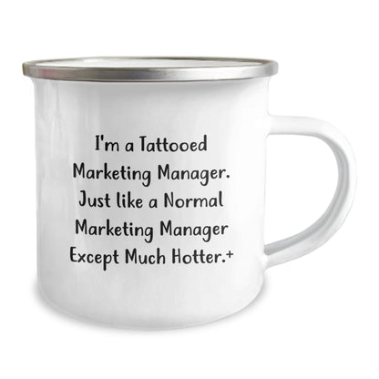 Marketing Manager Camping Mug, Funny Quote Gifts from Friends, 'I'm A Tattooed Marketing Manager' Graduation Unique Gifts for Marketing Manager Men - Victory Thru Vision
