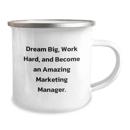 Marketing Manager Gifts, Funny Quote, 12 oz Camping Mug, Gifts from Friends, Graduation Unique Gifts for Marketing Manager - Victory Thru Vision